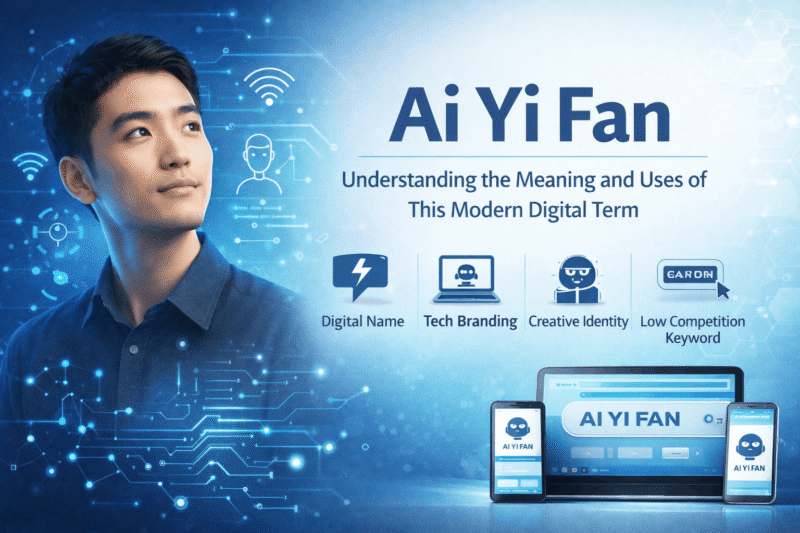 AI Yi Fan: A Simple, Real-World Understanding of This  Digital Term