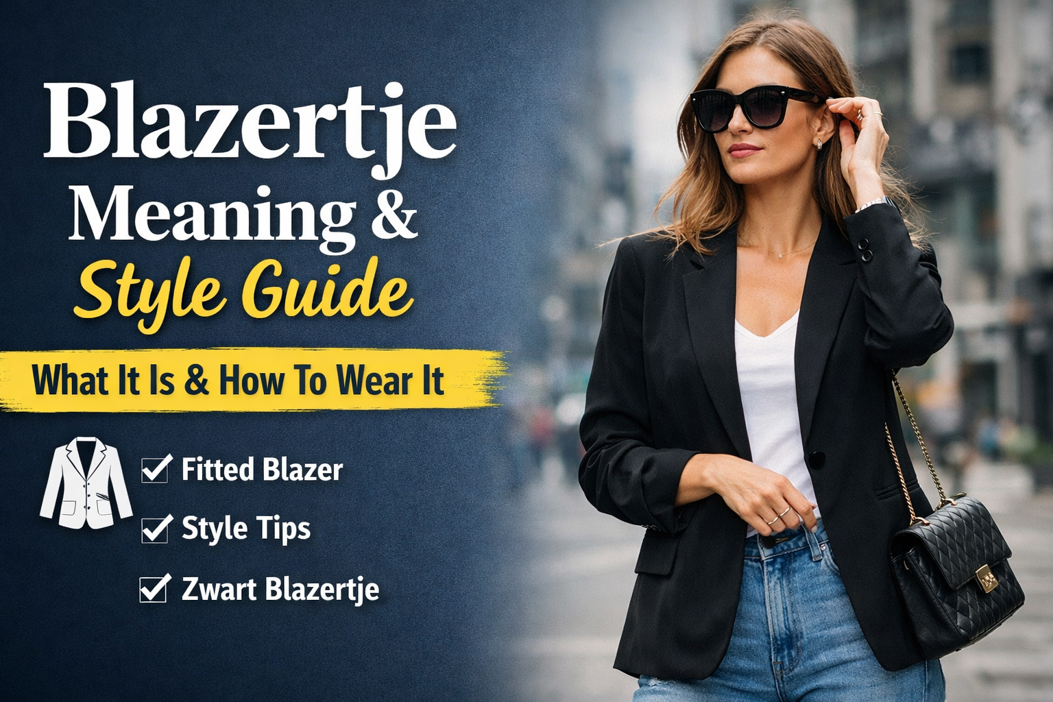 Blazertje: Meaning, Style Ideas, and How to Wear It Naturally
